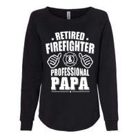 Retired Firefighter & Papa Retirement Gift Womens California Wash Sweatshirt