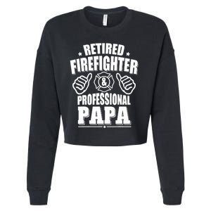 Retired Firefighter & Papa Retirement Gift Cropped Pullover Crew