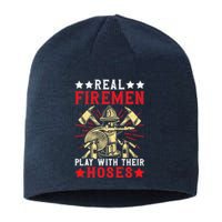 Real Fire Play With Their Hoses Funny Firefighting Premium Sustainable Beanie