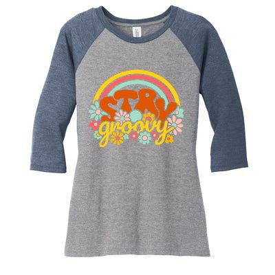 Retro Flowers Peace Stay Groovy Positive Mind Happy Life Women's Tri-Blend 3/4-Sleeve Raglan Shirt