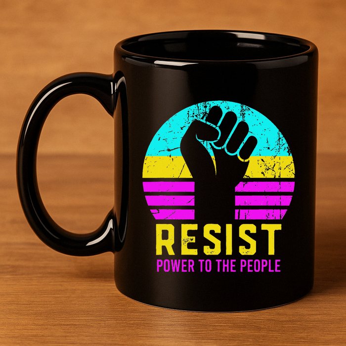 Resist Fascism Power To The People 11oz C Handle Ceramic Mug