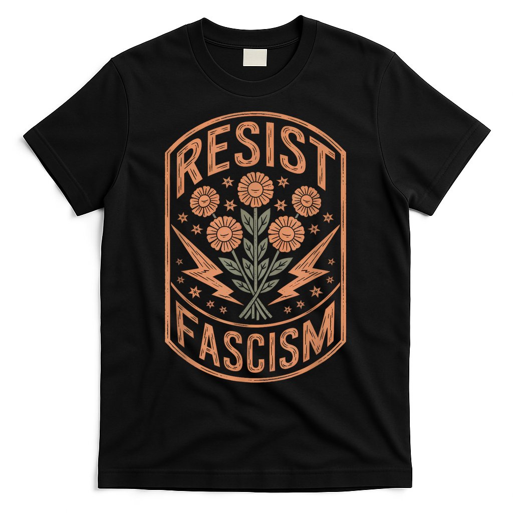 Resist Fascism Protest Trump Anti Trump T-Shirt