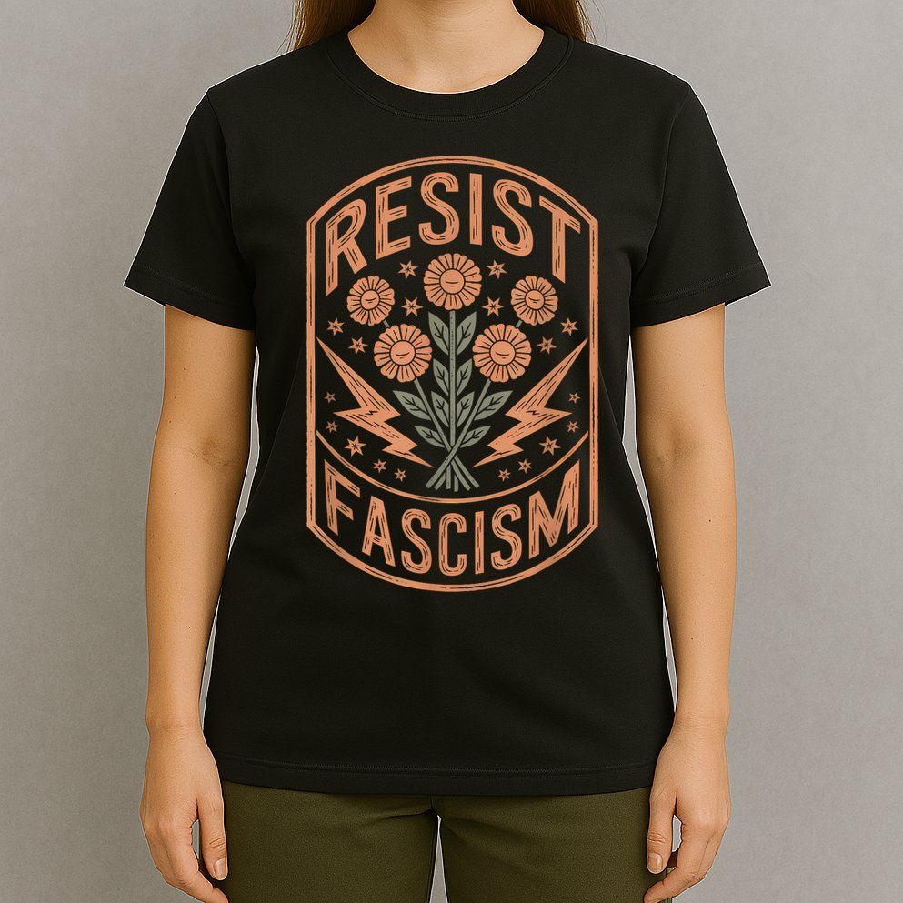 Resist Fascism Protest Trump Anti Trump T-Shirt