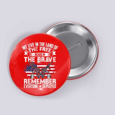 Red Friday Remember Everyone Deployed USA Flag Military Button