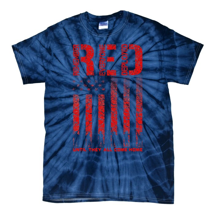 Red Friday Remember Everyone Deployed Every Friday Veterans Tie-Dye T-Shirt