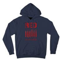 Red Friday Remember Everyone Deployed Every Friday Veterans Tall Hoodie