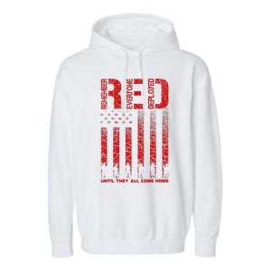 Red Friday Remember Everyone Deployed Every Friday Veterans Garment-Dyed Fleece Hoodie