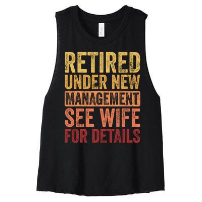 Retirement Funny Retired Under New Management See Wife For Details Women's Racerback Cropped Tank