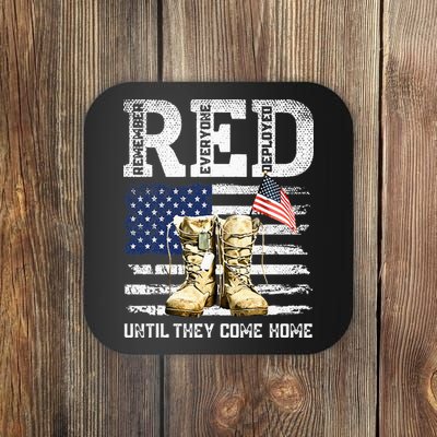 RED Friday Remember Everyone Deployed Every Friday Veterans Coaster