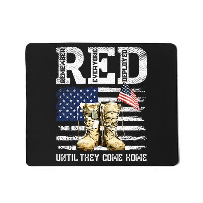 RED Friday Remember Everyone Deployed Every Friday Veterans Mousepad