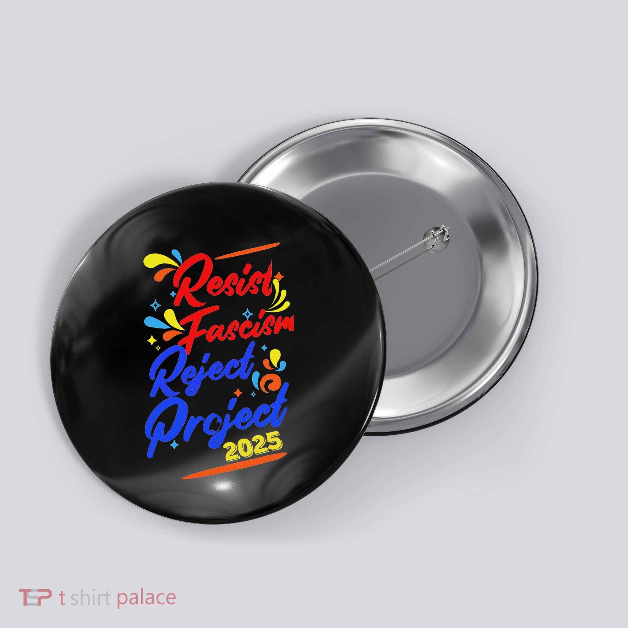 Resist Fascism Reject Project 2025 Button
