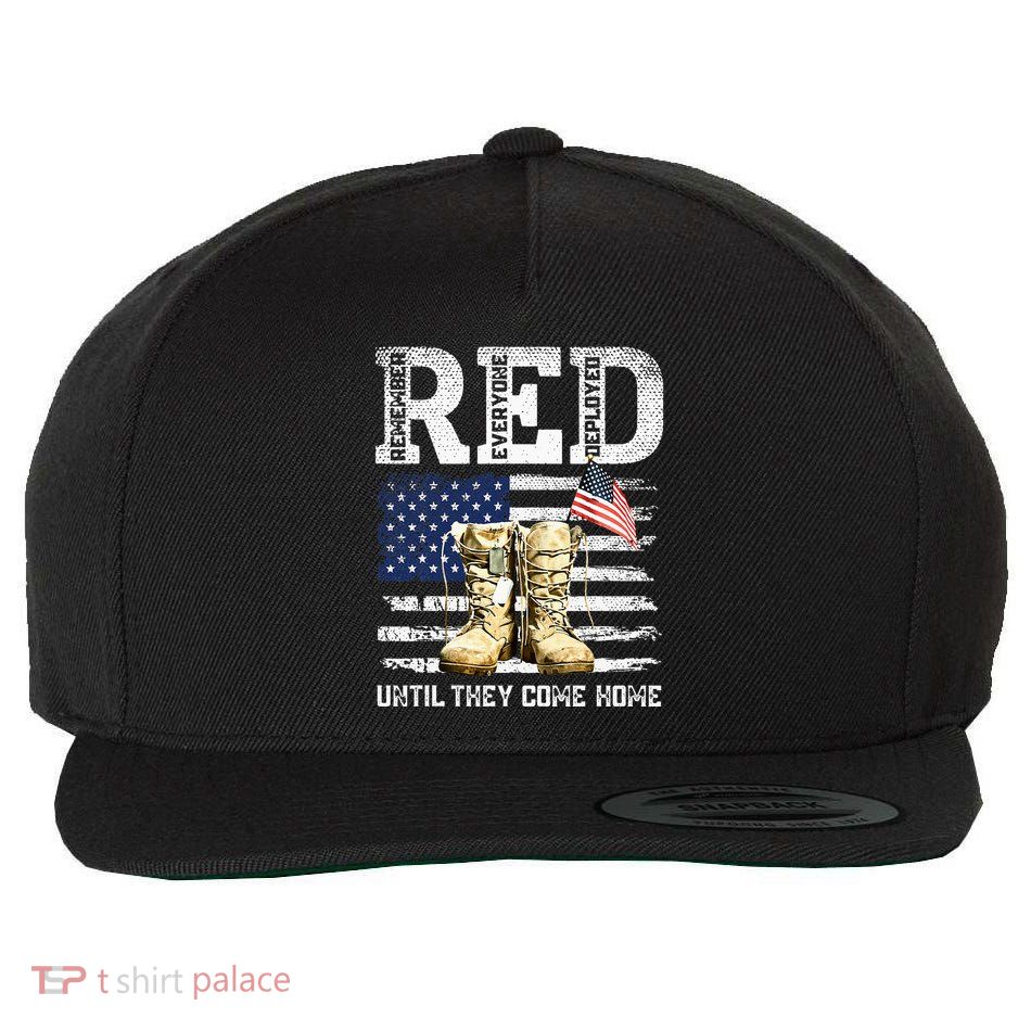 Red Friday Remember Everyone Deployed Every Friday Veterans Wool Snapback Cap