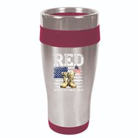 Red Friday Remember Everyone Deployed Every Friday Veterans 16oz Travel Tumbler