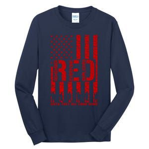 Red Friday Remember Everyone Deployed Hoodie Tall Long Sleeve T-Shirt