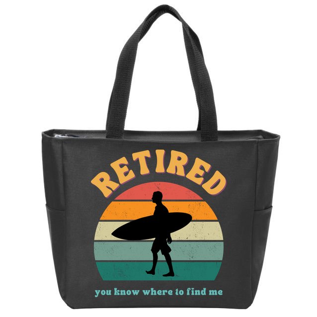 Retired Funny Retirement Beach Gift Zip Tote Bag