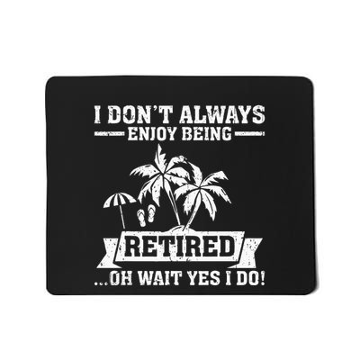 Retired Funny Retiree Funny Retirement Party Mousepad