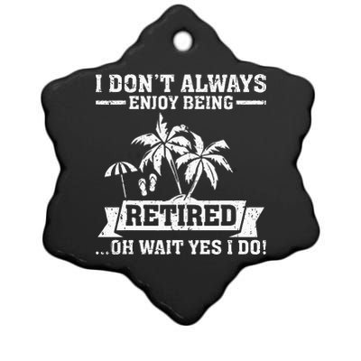 Retired Funny Retiree Funny Retirement Party Ceramic Star Ornament