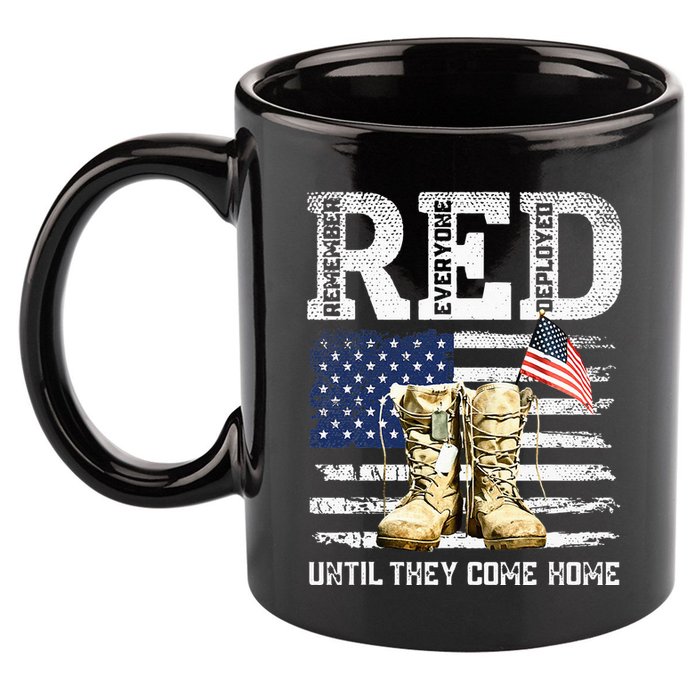 RED Friday Remember Everyone Deployed Every Friday Veterans 11oz C Handle Ceramic Mug