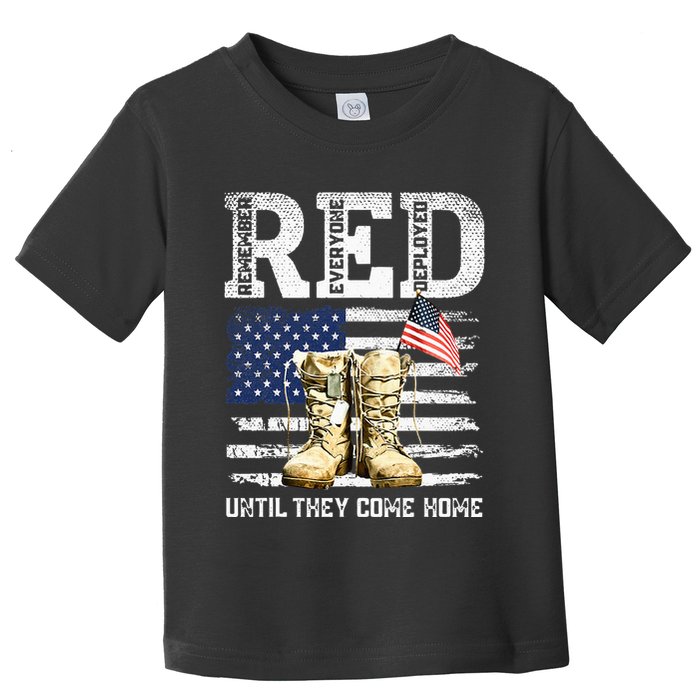 RED Friday Remember Everyone Deployed Every Friday Veterans Toddler T-Shirt