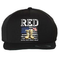 RED Friday Remember Everyone Deployed Every Friday Veterans Wool Snapback Cap