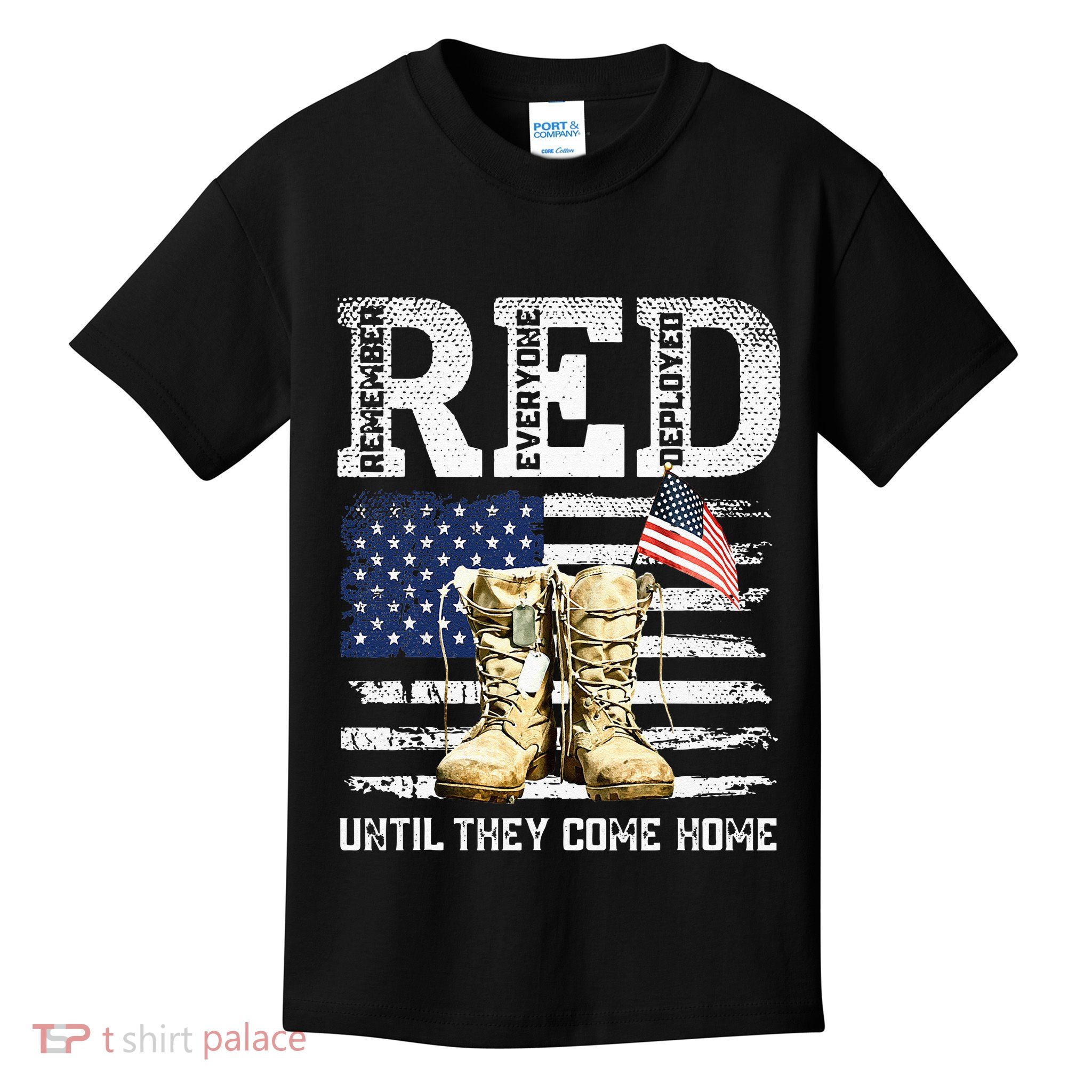RED Friday Remember Everyone Deployed Every Friday Veterans Kids T-Shirt