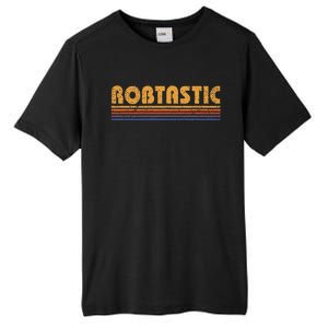 Robtastic Funny Retro First Name Rob Robert Tall Fusion ChromaSoft Performance T-Shirt