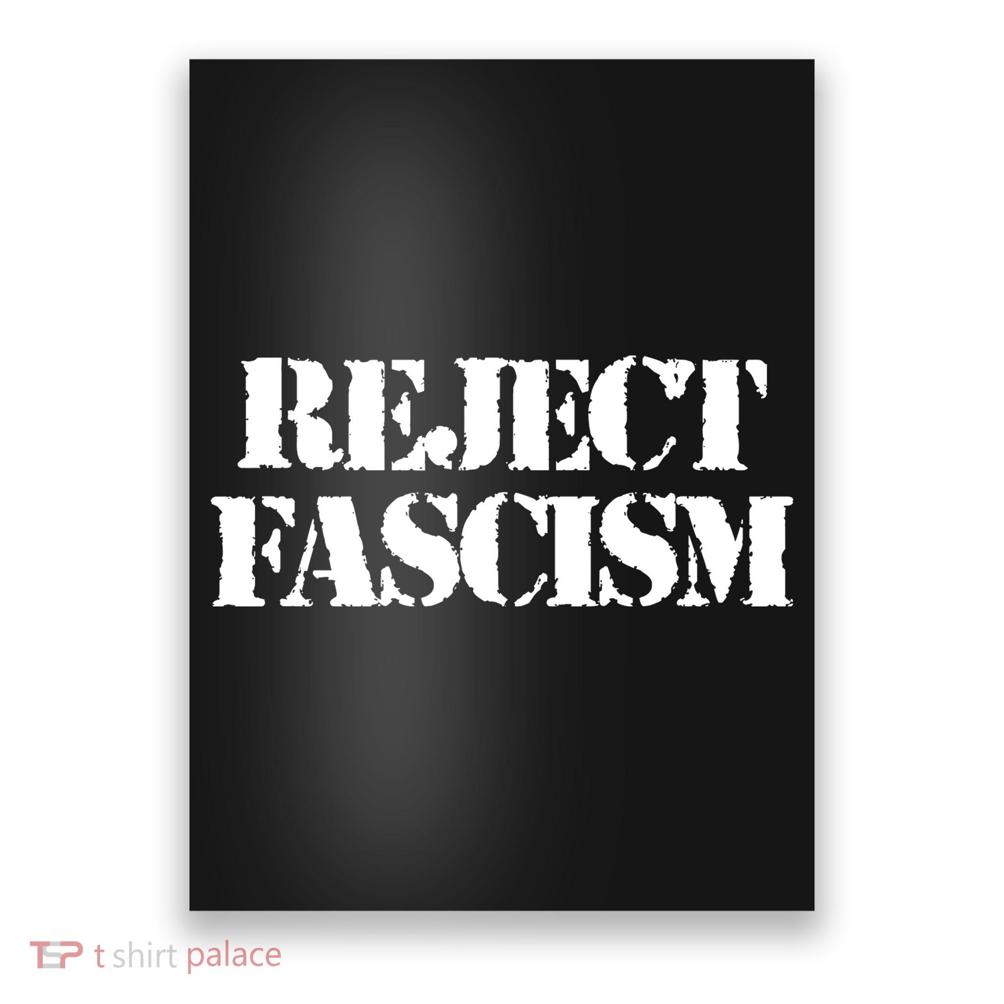 Reject Fascism Poster