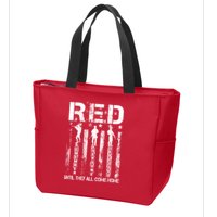 Red Friday Remember Everyone Deployed Zip Tote Bag