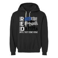 Red Friday Remember Everyone Deployed Until Come Garment-Dyed Fleece Hoodie