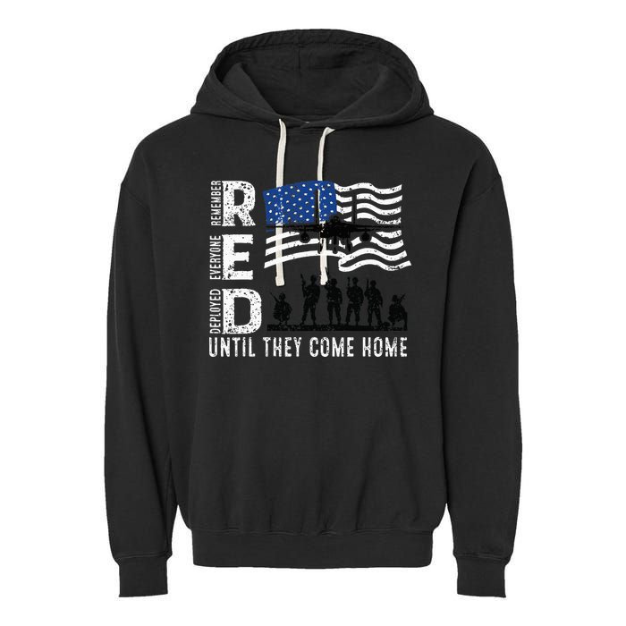 Red Friday Remember Everyone Deployed Until Come Garment-Dyed Fleece Hoodie