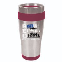 Red Friday Remember Everyone Deployed Until Come 16oz Travel Tumbler