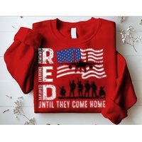 Red Friday Remember Everyone Deployed Until Come Sweatshirt