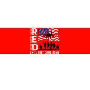 Red Friday Remember Everyone Deployed Until Come Bumper Sticker