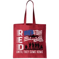 Red Friday Remember Everyone Deployed Until Come Bag