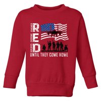 Red Friday Remember Everyone Deployed Until Come Toddler Sweatshirt