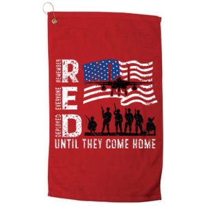 Red Friday Remember Everyone Deployed Until Come Platinum Collection Golf Towel