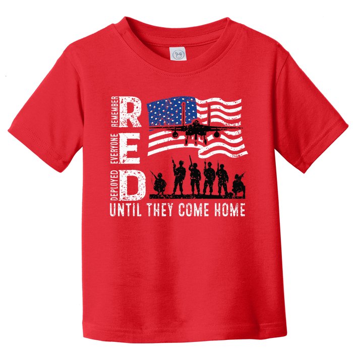 Red Friday Remember Everyone Deployed Until Come Toddler T-Shirt