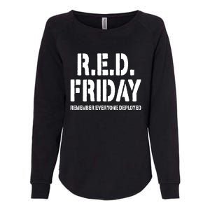 RED Friday Remember Everyone Deployed Womens California Wash Sweatshirt