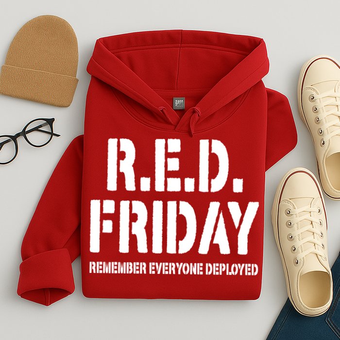 RED Friday Remember Everyone Deployed Hoodie