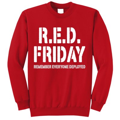 RED Friday Remember Everyone Deployed Sweatshirt