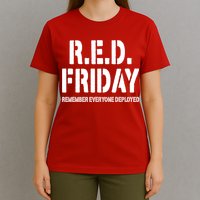 RED Friday Remember Everyone Deployed T-Shirt