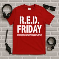 RED Friday Remember Everyone Deployed T-Shirt