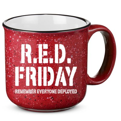 RED Friday Remember Everyone Deployed 15oz Campfire Ceramic Mug