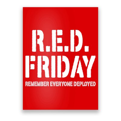 RED Friday Remember Everyone Deployed Poster