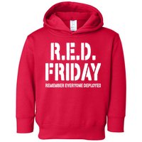 RED Friday Remember Everyone Deployed Toddler Hoodie
