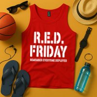 RED Friday Remember Everyone Deployed Tank Top