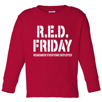 RED Friday Remember Everyone Deployed Toddler Long Sleeve Shirt