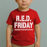 RED Friday Remember Everyone Deployed Toddler T-Shirt