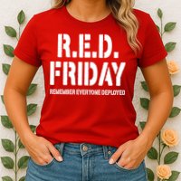 RED Friday Remember Everyone Deployed Womens T-Shirt