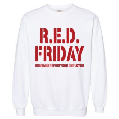RED Friday Remember Everyone Deployed Garment-Dyed Sweatshirt